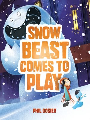 cover image of Snow Beast Comes to Play